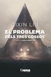 EL PROBLEMA DELS TRES COSSOS | 9788412683226 | LIU, CIXIN | Llibreria Ombra | Llibreria online de Rubí, Barcelona | Comprar llibres en català i castellà online