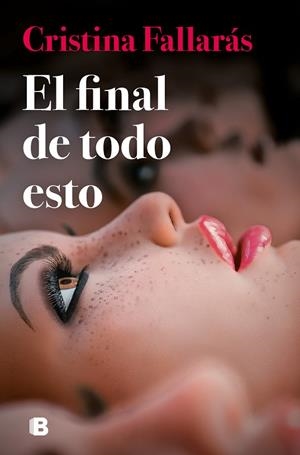 EL FINAL DE TODO ESTO | 9788466673488 | FALLARÁS, CRISTINA | Llibreria Ombra | Llibreria online de Rubí, Barcelona | Comprar llibres en català i castellà online
