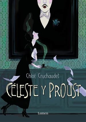 CÉLESTE Y PROUST | 9788426424419 | CRUCHAUDET, CHLOÉ | Llibreria Ombra | Llibreria online de Rubí, Barcelona | Comprar llibres en català i castellà online