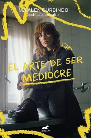 EL ARTE DE SER MEDIOCRE | 9788419248909 | GURBINDO (@CHICASOBRESALTO), MAIALEN | Llibreria Ombra | Llibreria online de Rubí, Barcelona | Comprar llibres en català i castellà online