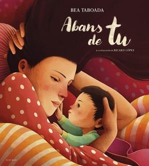 ABANS DE TU | 9788419910110 | TABOADA, BEA | Llibreria Ombra | Llibreria online de Rubí, Barcelona | Comprar llibres en català i castellà online