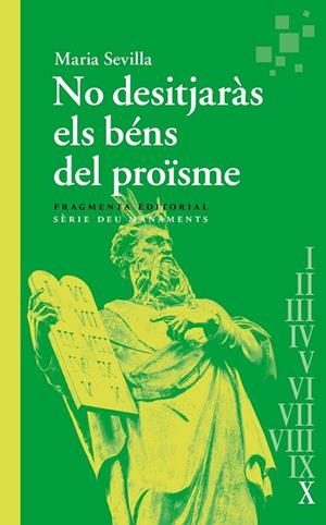 NO DESITJARÀS ELS BÉNS DEL PROÏSME | 9788410188068 | SEVILLA PARIS, MARIA | Llibreria Ombra | Llibreria online de Rubí, Barcelona | Comprar llibres en català i castellà online
