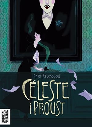 CÉLESTE I PROUST | 9788419523181 | CRUCHAUDET, CHLOÉ | Llibreria Ombra | Llibreria online de Rubí, Barcelona | Comprar llibres en català i castellà online