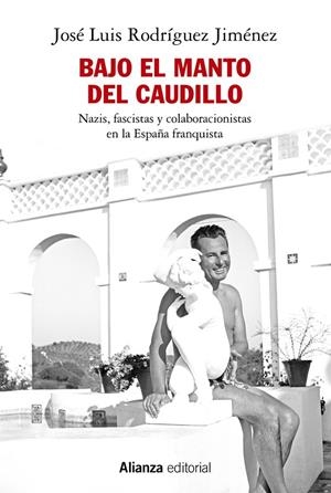 BAJO EL MANTO DEL CAUDILLO | 9788411486095 | RODRÍGUEZ JIMÉNEZ, JOSÉ L. | Llibreria Ombra | Llibreria online de Rubí, Barcelona | Comprar llibres en català i castellà online