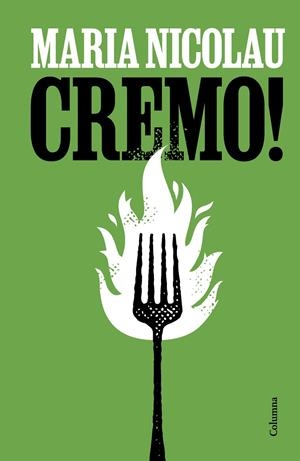 CREMO! | 9788466431774 | NICOLAU, MARIA | Llibreria Ombra | Llibreria online de Rubí, Barcelona | Comprar llibres en català i castellà online