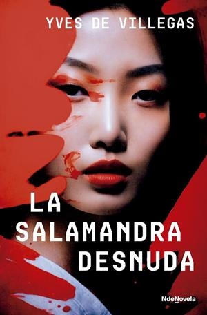LA SALAMANDRA DESNUDA | 9788410140059 | VILLEGAS, YVES DE | Llibreria Ombra | Llibreria online de Rubí, Barcelona | Comprar llibres en català i castellà online