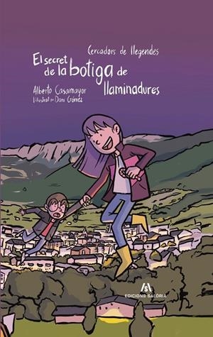 EL SECRET DE LA BOTIGA DE LLAMINADURES | 9788412644623 | CASAMAYOR, ALBERTO | Llibreria Ombra | Llibreria online de Rubí, Barcelona | Comprar llibres en català i castellà online