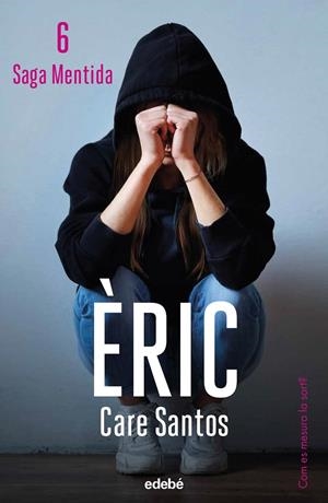 ÈRIC | 9788468370033 | SANTOS, CARE | Llibreria Ombra | Llibreria online de Rubí, Barcelona | Comprar llibres en català i castellà online