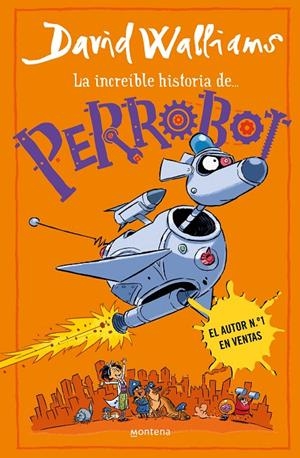 LA INCREÍBLE HISTORIA DE... - PERROBOT | 9788419848772 | WALLIAMS, DAVID | Llibreria Ombra | Llibreria online de Rubí, Barcelona | Comprar llibres en català i castellà online