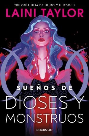 SUEÑOS DE DIOSES Y MONSTRUOS (HIJA DE HUMO Y HUESO 3) | 9788466367578 | TAYLOR, LAINI | Llibreria Ombra | Llibreria online de Rubí, Barcelona | Comprar llibres en català i castellà online