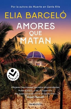 AMORES QUE MATAN (MUERTE EN SANTA RITA 2) | 9788419498199 | BARCELÓ, ELIA | Llibreria Ombra | Llibreria online de Rubí, Barcelona | Comprar llibres en català i castellà online