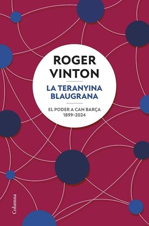 LA TERANYINA BLAUGRANA | 9788466431743 | VALERO CARRERAS, DAVID | Llibreria Ombra | Llibreria online de Rubí, Barcelona | Comprar llibres en català i castellà online