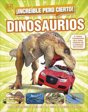 ¡INCREÍBLE PERO CIERTO! DINOSAURIOS | 9780241665053 | DK | Llibreria Ombra | Llibreria online de Rubí, Barcelona | Comprar llibres en català i castellà online