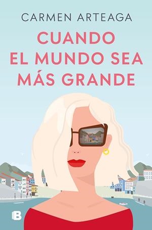 CUANDO EL MUNDO SEA MÁS GRANDE | 9788466678353 | ARTEAGA, CARMEN | Llibreria Ombra | Llibreria online de Rubí, Barcelona | Comprar llibres en català i castellà online