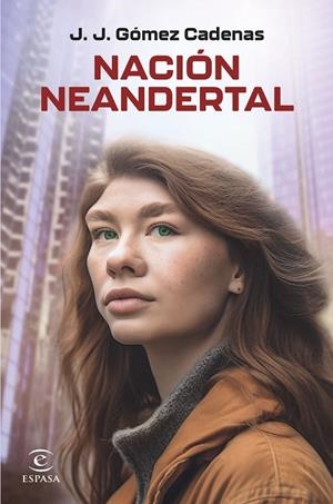 NACIÓN NEANDERTAL | 9788467072631 | GÓMEZ CADENAS, J. J. | Llibreria Ombra | Llibreria online de Rubí, Barcelona | Comprar llibres en català i castellà online