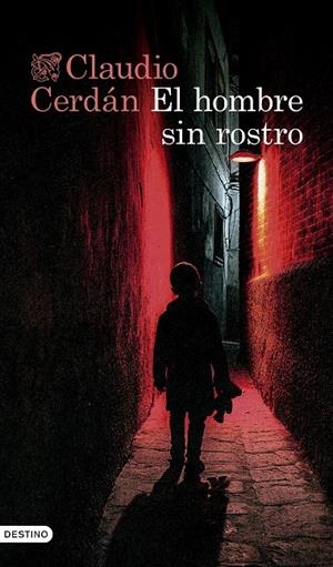 EL HOMBRE SIN ROSTRO | 9788423364985 | CERDÁN, CLAUDIO | Llibreria Ombra | Llibreria online de Rubí, Barcelona | Comprar llibres en català i castellà online