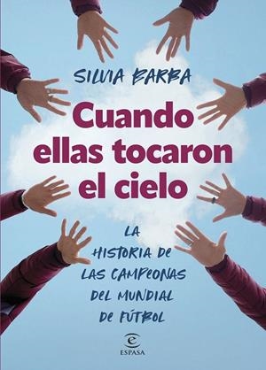 CUANDO ELLAS TOCARON EL CIELO | 9788467072297 | BARBA, SILVIA | Llibreria Ombra | Llibreria online de Rubí, Barcelona | Comprar llibres en català i castellà online