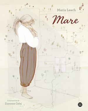 MARE | 9788413897875 | LEACH, MARÍA | Llibreria Ombra | Llibreria online de Rubí, Barcelona | Comprar llibres en català i castellà online