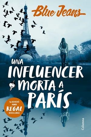 UNA INFLUENCER MORTA A PARÍS | 9788466431958 | BLUE JEANS | Llibreria Ombra | Llibreria online de Rubí, Barcelona | Comprar llibres en català i castellà online
