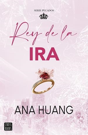 PECADOS 1. REY DE LA IRA | 9788408288725 | HUANG, ANA | Llibreria Ombra | Llibreria online de Rubí, Barcelona | Comprar llibres en català i castellà online