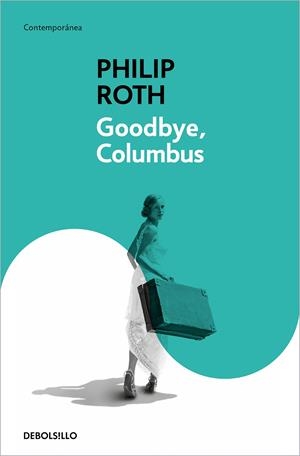 GOODBYE, COLUMBUS | 9788483464854 | ROTH, PHILIP | Llibreria Ombra | Llibreria online de Rubí, Barcelona | Comprar llibres en català i castellà online