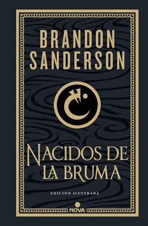 NACIDOS DE LA BRUMA (TRILOGÍA ORIGINAL MISTBORN: EDICIÓN ILUSTRADA 1) | 9788419260451 | SANDERSON, BRANDON | Llibreria Ombra | Llibreria online de Rubí, Barcelona | Comprar llibres en català i castellà online