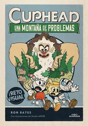 CUPHEAD 2 - UNA MONTAÑA DE PROBLEMAS | 9788419366863 | BATES, RON | Llibreria Ombra | Llibreria online de Rubí, Barcelona | Comprar llibres en català i castellà online