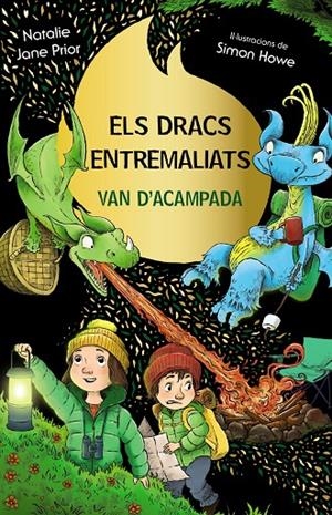 ELS DRACS ENTREMALIATS, 4. ELS DRACS ENTREMALIATS VAN D'ACAMPADA | 9788413493008 | PRIOR, NATALIE JANE | Llibreria Ombra | Llibreria online de Rubí, Barcelona | Comprar llibres en català i castellà online
