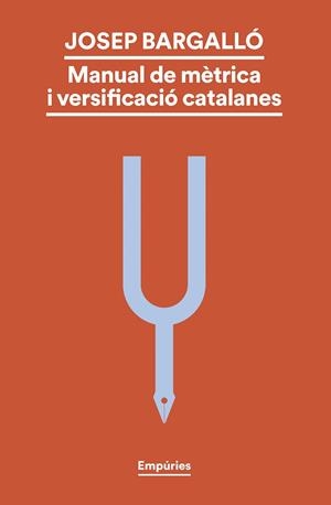 MANUAL DE MÈTRICA I VERSIFICACIÓ CATALANES | 9788419729330 | BARGALLÓ VALLS, JOSEP | Llibreria Ombra | Llibreria online de Rubí, Barcelona | Comprar llibres en català i castellà online