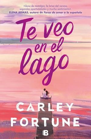 TE VEO EN EL LAGO | 9788466676670 | FORTUNE, CARLEY | Llibreria Ombra | Llibreria online de Rubí, Barcelona | Comprar llibres en català i castellà online