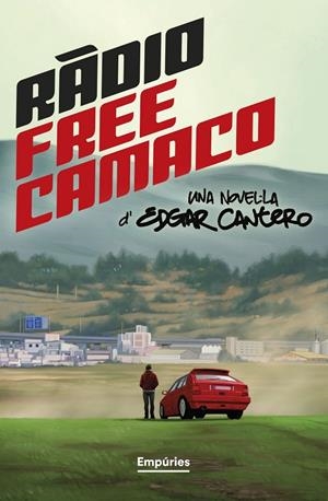 RÀDIO FREE CAMACO | 9788419729361 | CANTERO, EDGAR | Llibreria Ombra | Llibreria online de Rubí, Barcelona | Comprar llibres en català i castellà online