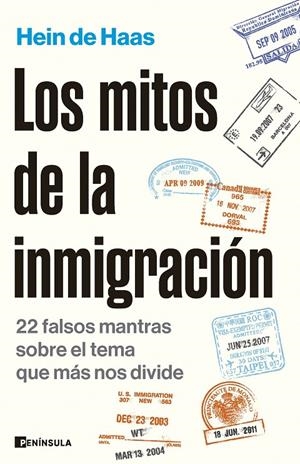 LOS MITOS DE LA INMIGRACIÓN | 9788411002523 | HAAS, HEIN DE | Llibreria Ombra | Llibreria online de Rubí, Barcelona | Comprar llibres en català i castellà online
