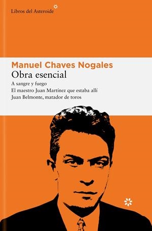 OBRA ESENCIAL | 9788419089472 | CHAVES NOGALES, MANUEL | Llibreria Ombra | Llibreria online de Rubí, Barcelona | Comprar llibres en català i castellà online