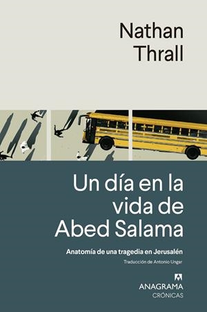 UN DÍA EN LA VIDA DE ABED SALAMA | 9788433924308 | THRALL, NATHAN | Llibreria Ombra | Llibreria online de Rubí, Barcelona | Comprar llibres en català i castellà online