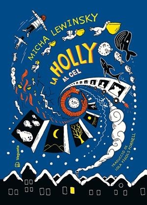 LA HOLLY AL CEL | 9788418449147 | LEWINSKY, MICHA | Llibreria Ombra | Llibreria online de Rubí, Barcelona | Comprar llibres en català i castellà online