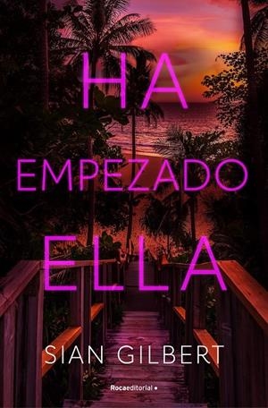 HA EMPEZADO ELLA | 9788419965608 | GILBERT, SIAN | Llibreria Ombra | Llibreria online de Rubí, Barcelona | Comprar llibres en català i castellà online