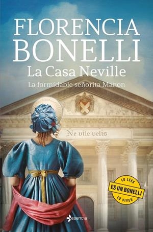 LA CASA NEVILLE. LA FORMIDABLE SEÑORITA MANON | 9788408287223 | BONELLI, FLORENCIA | Llibreria Ombra | Llibreria online de Rubí, Barcelona | Comprar llibres en català i castellà online