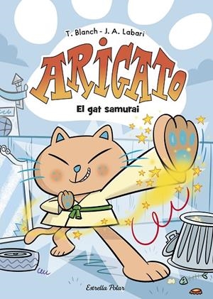 ARIGATO 1. EL GAT SAMURAI | 9788413898179 | BLANC, TERESA | Llibreria Ombra | Llibreria online de Rubí, Barcelona | Comprar llibres en català i castellà online