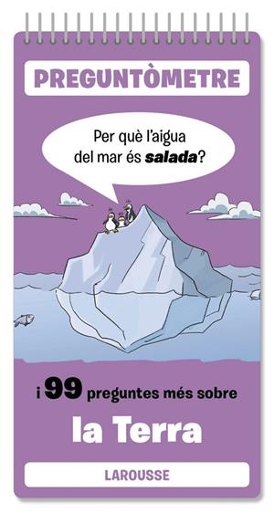 PER QUÈ L'AIGUA DEL MAR ÉS SALADA? | 9788410124332 | LAROUSSE EDITORIAL | Llibreria Ombra | Llibreria online de Rubí, Barcelona | Comprar llibres en català i castellà online