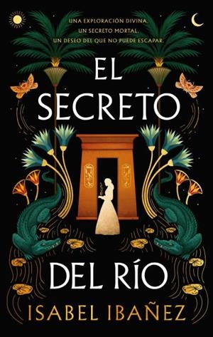 EL SECRETO DEL RÍO | 9788419252678 | IBAÑEZ, ISABEL | Llibreria Ombra | Llibreria online de Rubí, Barcelona | Comprar llibres en català i castellà online