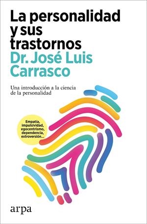 LA PERSONALIDAD Y SUS TRASTORNOS | 9788419558565 | CARRASCO, JOSÉ LUIS | Llibreria Ombra | Llibreria online de Rubí, Barcelona | Comprar llibres en català i castellà online