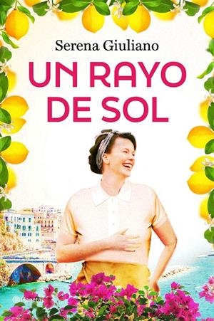 UN RAYO DE SOL | 9788408289821 | GIULIANO, SERENA | Llibreria Ombra | Llibreria online de Rubí, Barcelona | Comprar llibres en català i castellà online