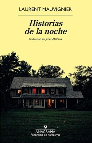 HISTORIAS DE LA NOCHE | 9788433924391 | MAUVIGNIER, LAURENT | Llibreria Ombra | Llibreria online de Rubí, Barcelona | Comprar llibres en català i castellà online