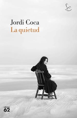 LA QUIETUD | 9788429781922 | COCA VILLALONGA, JORDI | Llibreria Ombra | Llibreria online de Rubí, Barcelona | Comprar llibres en català i castellà online