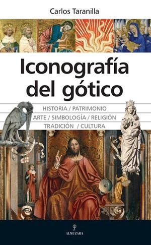 ICONOGRAFÍA DEL GÓTICO | 9788410521865 | CARLOS TARANILLA | Llibreria Ombra | Llibreria online de Rubí, Barcelona | Comprar llibres en català i castellà online