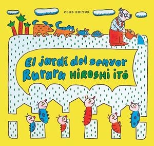 EL JARDÍ DEL SENYOR RURARU | 9788473294409 | ITÔ, HIROSHI | Llibreria Ombra | Llibreria online de Rubí, Barcelona | Comprar llibres en català i castellà online