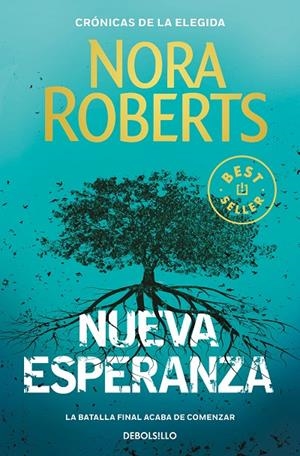 NUEVA ESPERANZA (CRÓNICAS DE LA ELEGIDA 3) | 9788466355803 | ROBERTS, NORA | Llibreria Ombra | Llibreria online de Rubí, Barcelona | Comprar llibres en català i castellà online