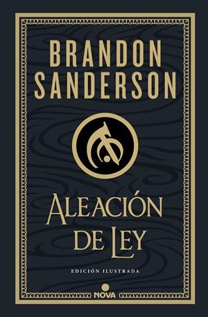 ALEACIÓN DE LEY (WAX & WAYNE: EDICIÓN ILUSTRADA 1) | 9788419260215 | SANDERSON, BRANDON | Llibreria Ombra | Llibreria online de Rubí, Barcelona | Comprar llibres en català i castellà online