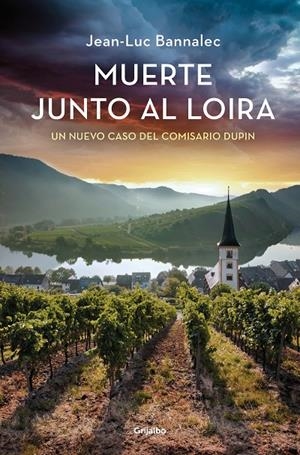 MUERTE JUNTO AL LOIRA (COMISARIO DUPIN 12) | 9788425366130 | BANNALEC, JEAN-LUC | Llibreria Ombra | Llibreria online de Rubí, Barcelona | Comprar llibres en català i castellà online
