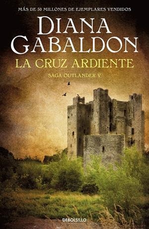 LA CRUZ ARDIENTE (SAGA OUTLANDER 5) | 9788466377805 | GABALDON, DIANA | Llibreria Ombra | Llibreria online de Rubí, Barcelona | Comprar llibres en català i castellà online